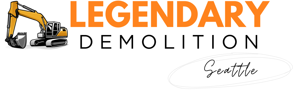 Legendary Demolition Company Seattle